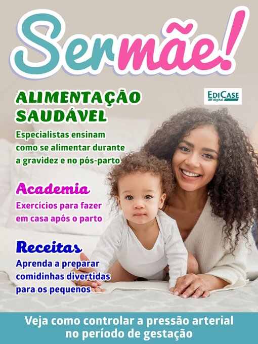 Title details for Ser Mãe by EDICASE GESTAO DE NEGOCIOS EIRELI - Available